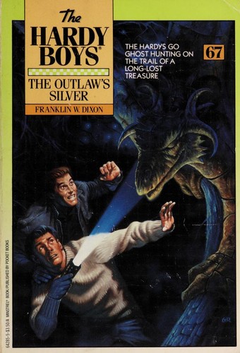 Franklin W. Dixon: The Outlaw's Silver (Paperback, 1987, Aladdin)