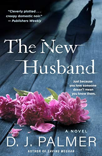 D.J. Palmer: The New Husband (Paperback, 2021, St. Martin's Griffin)