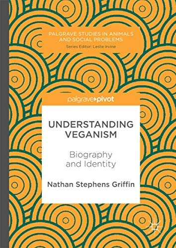 Nathan Stephens Griffin: Understanding Veganism (Hardcover, Palgrave Macmillan)