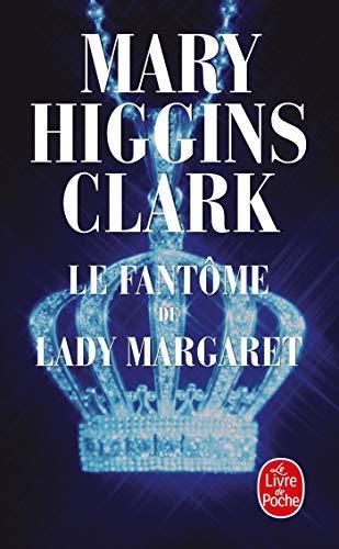 Mary Higgins Clark: Le fantôme de Lady Margaret (French language, 1993)