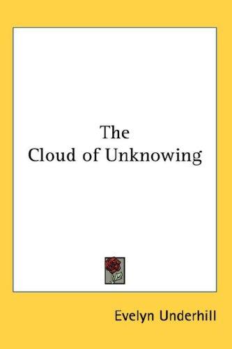 Evelyn Underhill: The Cloud of Unknowing (Hardcover, Kessinger Publishing, LLC)