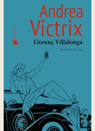 Llorenç Villalonga: Andrea Víctrix (català language, 2020, AdiA)