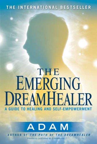 Adam: The Emerging DreamHealer (Plume)
