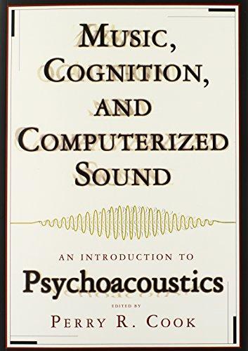 Perry R. Cook: Music, Cognition, and Computerized Sound (2001)