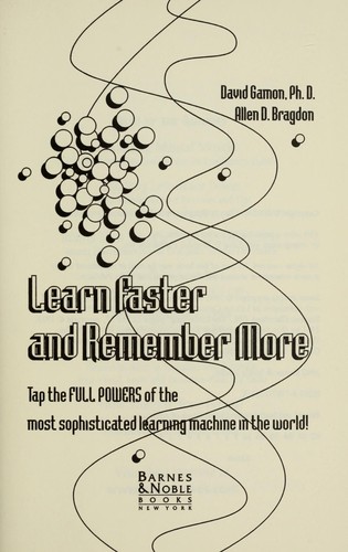 David Gamon: Learn Faster and Remember More (Hardcover, 2000, Barnes & Noble, Barnes & Noble Books, Barnes@Noble)