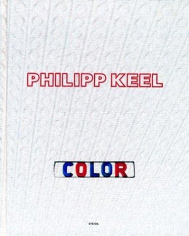 Philipp Keel: Philipp Keel (Hardcover, Steidl)