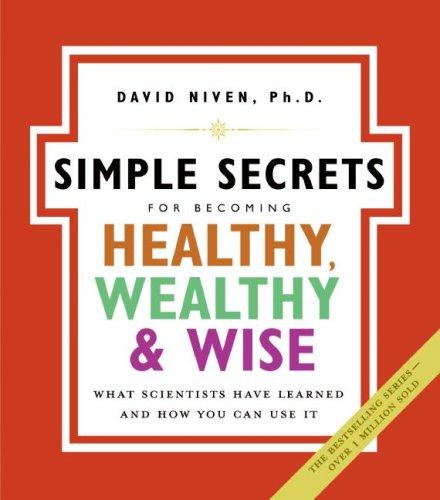 David Niven: The Simple Secrets for Becoming Healthy, Wealthy, and Wise (HarperOne)