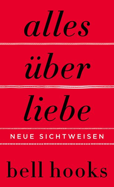 bell hooks: Alles über Liebe (Hardcover, German language, 2021, HarperCollins)