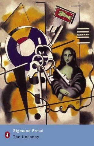 Sigmund Freud: The Uncanny (Penguin Modern Classics) (2003, Penguin Books Ltd)