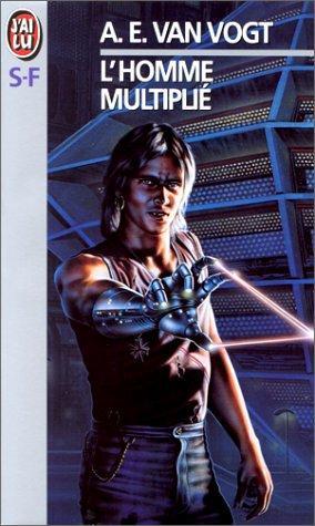 A. E. van Vogt: L'homme multiplié (French language, 1996)