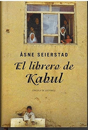 Åsne Seierstad: El librero de Kabul (Spanish language, 2004, Oceano)