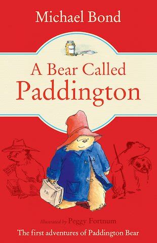 Michael Bond: A Bear Called Paddington (Paddington Bear) (1998, Houghton Mifflin)