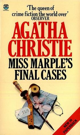 Agatha Christie: Miss Marple's Final Cases (Paperback, 1980, Fontana/Collins)