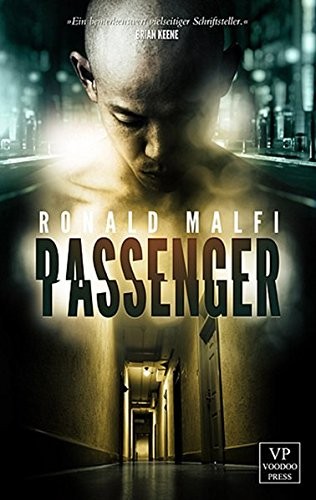 Ronald Malfi: Passenger: Mystery Thriller (Voodoo Press)
