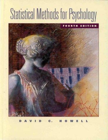 David C. Howell: Statistical methods for psychology (1997, Duxbury Press)