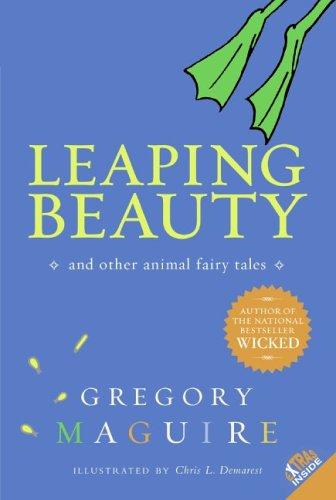 Gregory Maguire: Leaping Beauty (2006, HarperTrophy)