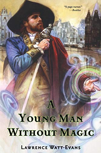 Lawrence Watt-Evans: A Young Man Without Magic (Paperback, 2013, Tor Books)