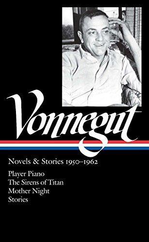 Kurt Vonnegut: Novels & stories 1950-1962 (2012)