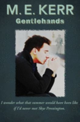 M. E. Kerr: Gentlehands (2014, Open Road Integrated Media, Inc.)