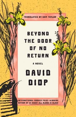 Sam Taylor, David Diop: Door of No Return (2023, Farrar, Straus & Giroux)