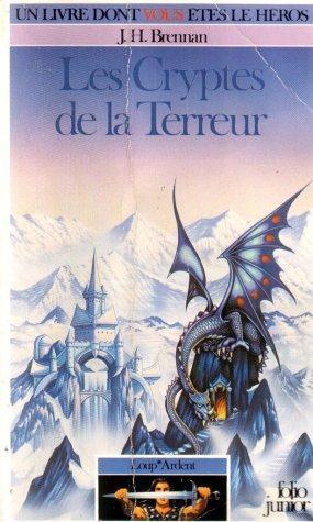 James Herbert Brennan: Les cryptes de la terreur (Paperback, French language, 1993, Gallimard-Jeunesse)