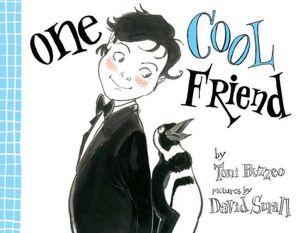 Toni Buzzeo: One Cool Friend (2012, Dial Books for Young Readers)