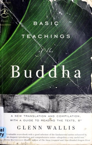 Glenn Wallis, Gautama Buddha: Basic teachings of the Buddha (Paperback, 2007, Modern Library)