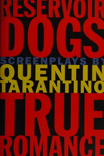Quentin Tarantino: Reservoir dogs (1995, Grove Press)