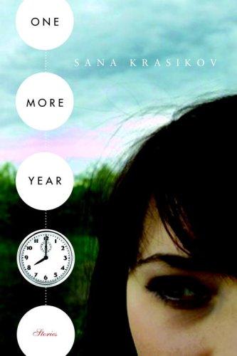 Sana Krasikov: One More Year (Hardcover, 2008, Spiegel & Grau)