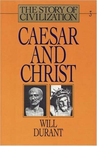 Will Durant, Ariel Durant: Caesar and Christ (Hardcover, 1980, Simon & Schuster)
