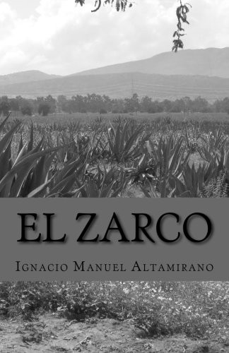 Ignacio M. Altamirano: el zarco (Paperback, Editorial Doble J, S.L.)