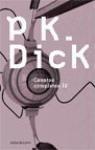 Philip K. Dick: Cuentos completos IV (Spanish language, 2008)