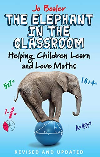 Jo Boaler: The Elephant in the Classroom (Paperback, 2001, Souvenir Press Ltd)