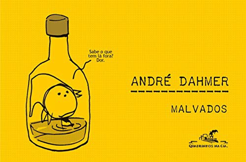 Andre Dahmer: Malvados (Paperback, Quadrinhos na Cia)
