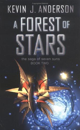 Kevin J. Anderson: A Forest of Stars (Paperback, 2004, Pocket Books)