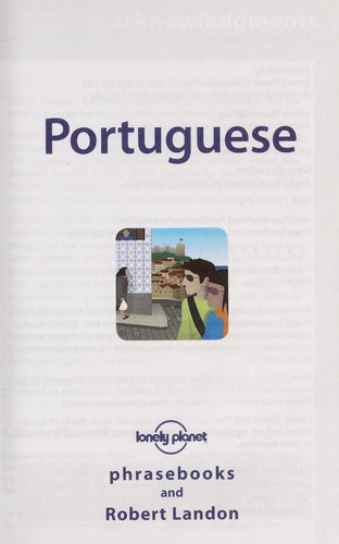 Robert Landon, Clara de Macedo Vitorino, Lonely Planet Phrasebooks: Portuguese (Paperback, 2006, Lonely Planet)