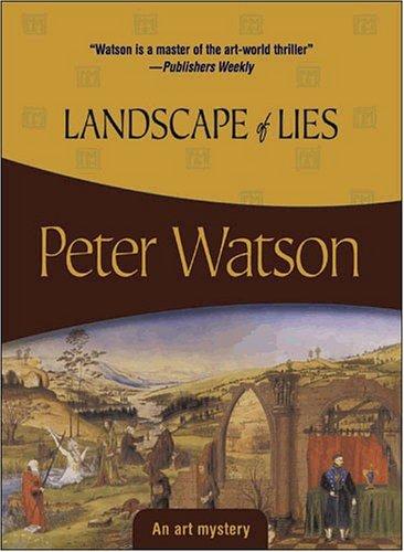 Peter Watson: Landscape of Lies (Felony & Mayhem Mysteries) (Paperback, Felony & Mayhem)