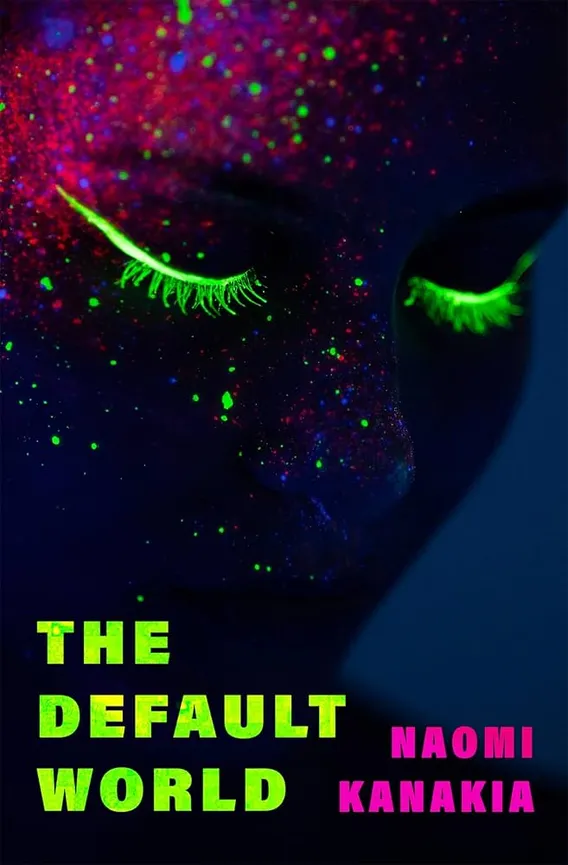 Naomi Kanakia: The Default World (Paperback, 2024, Feminist Press at The City University of New York)