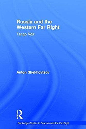 Anton Shekhovtsov: Russia and the Western far right : tango noir