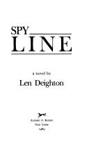 Len Deighton: Spy line (Hardcover, 1989, Hutchinson)