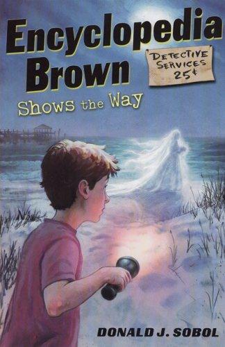 Donald J. Sobol: Encyclopedia Brown Shows the Way (Encyclopedia Brown) (Paperback, 2008, Puffin)
