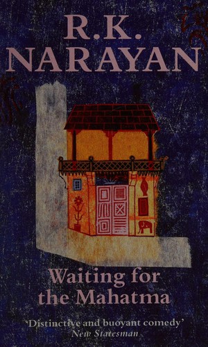 R.K. Narayan: Waiting for the Mahatma (1990, Mandarin Paperbacks)