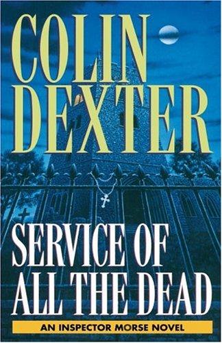 Colin Dexter: Service of All the Dead (Paperback, Ivy Books)