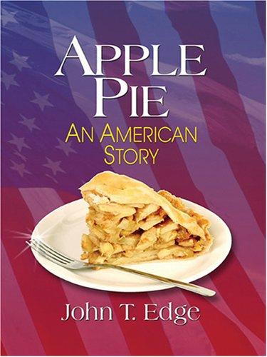 John T. Edge: Apple Pie (Hardcover, 2005, Thorndike Press)