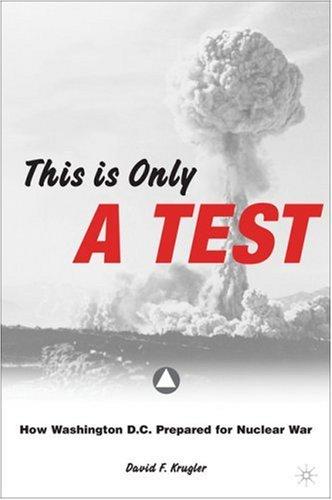 David F. Krugler: This is only a test (2006, Palgrave Macmillan)