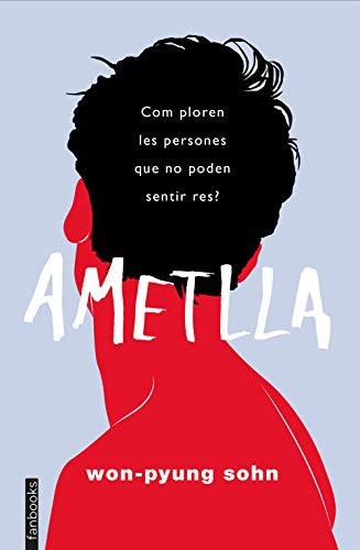 Won-Pyung Sohn, Anna Puente Llucià: Ametlla (Paperback, fanbooks)