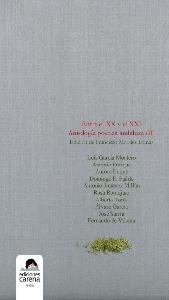 Francisco Morales Lomas: Entre el XX y el XXI. Antología poética andaluza. Volumen II (2009, Ediciones Carena. Barcelona)