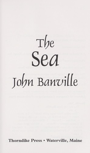 John Banville: The sea (2006, Thorndike Press)