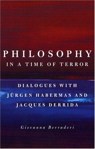 Giovanna Borradori: Philosophy in a Time of Terror (2004, University Of Chicago Press)