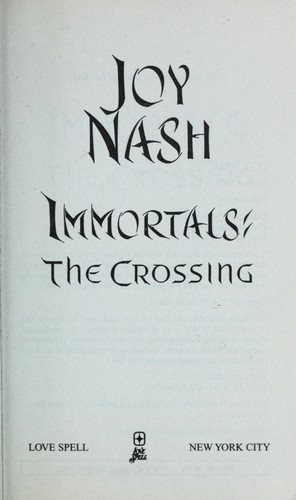 Joy Nash: The crossing (2008, Love Spell)